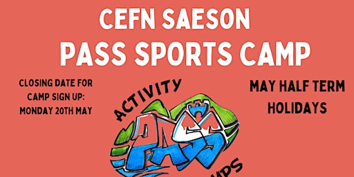 Imagem principal do evento Cefn Saeson May Half Term Holiday  PASS Camp