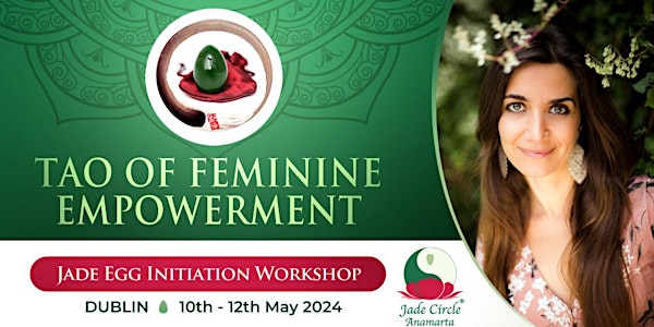 Dublin Jade Egg Initiation  Workshop