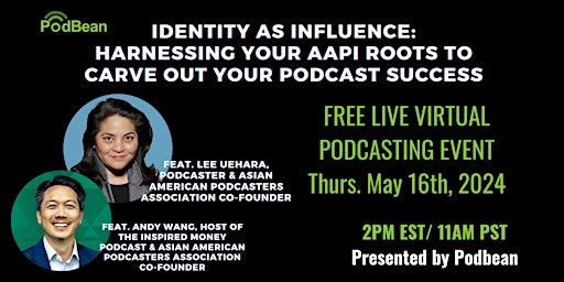 Imagem principal do evento Identity as Influence:  Harnessing Your AAPI Roots for Podcasting Success!