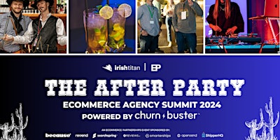 Immagine principale di AFTER PARTY: Ecommerce Agency Summit 2024 