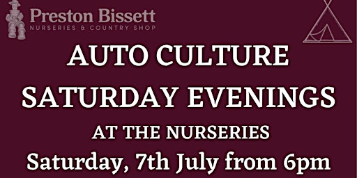 Primaire afbeelding van EVENING AUTO CULTURE CARS AT THE NURSERIES SATURDAY 6th JULY 2024