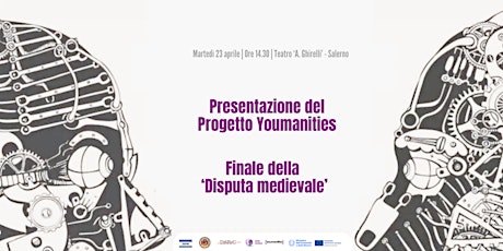 Youmanities per la scuola.Presentazione progetto & Finale Disputa medievale