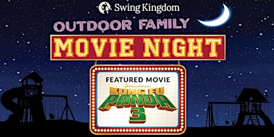 Imagem principal de FREE Family Movie Night Hosted By Swing Kingdom