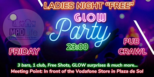 Primaire afbeelding van FRIDAY GLOW Party Pubcrawl"LADIES FREE"