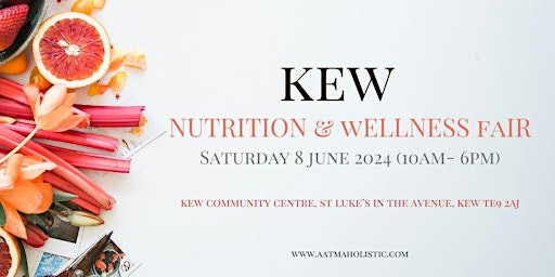 Imagem principal do evento Kew Nutrition & Wellness Summer Fair