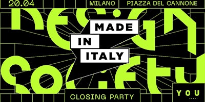 Primaire afbeelding van MADE IN ITALY / DESIGN SOCIETY | CLOSING PARTY Milano Design Week 2024