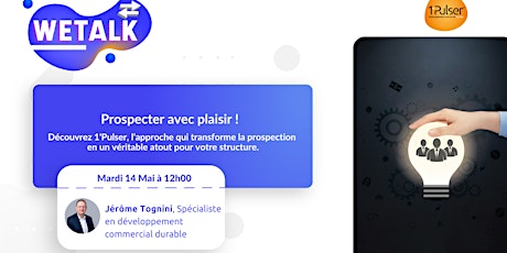 Prospecter avec plaisir !