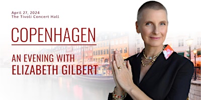 Hauptbild für An Evening with Elizabeth Gilbert  in Copenhagen