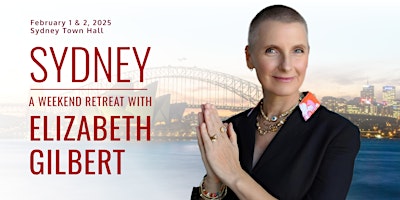 Primaire afbeelding van Elizabeth Gilbert's Weekend Workshop in Sydney