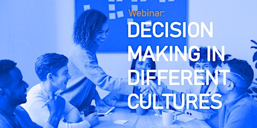 On-line Workshop: Decision making in different cultures primary image