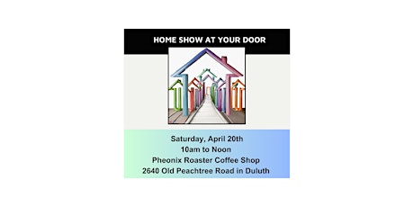 Home Show At Your Door - April 20th in Duluth