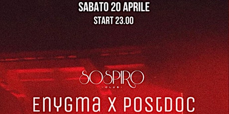 Enygma X Postdoc @Club Sospiro