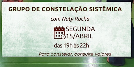 Hauptbild für Encontro do Grupo de Constelação - SEGUNDA -15/04 -  INSTITUTO NHANDERU