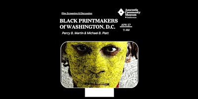 Hauptbild für Film Screening & Discussion:  "BLACK PRINTMAKERS OF WASHINGTON, D.C."