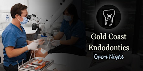 Gold Coast Endodontics Open Night