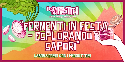 Hauptbild für Fermenti in Festa - esplorando i sapori