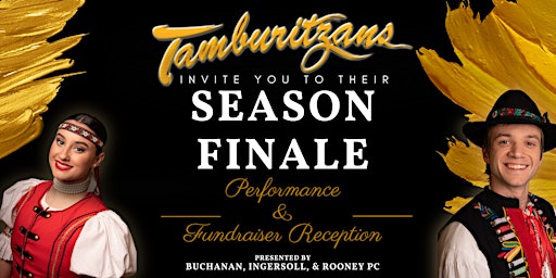 Tamburitzans Season Finale Performance & Fundraiser Reception primary image