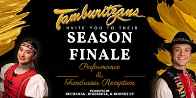 Tamburitzans Season Finale Performance & Fundraiser Reception primary image