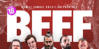 Primaire afbeelding van KCW present: BEEF! / LIVE 18+ PRO WRESTLING