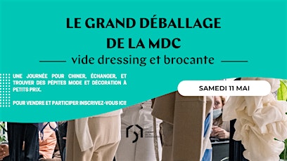 Le grand déballage de la MDC  (vide dressing  et brocante)