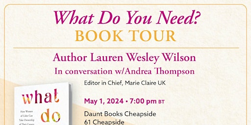 Primaire afbeelding van What Do You Need Book Tour: London