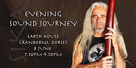 SIKA - SOUND JOURNEY : Evening : Earth House, Cranbourne