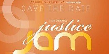 11th Annual Justice Jam Presented by Community Lawyers, Inc. primary image