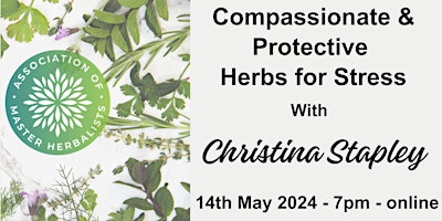 Imagem principal do evento Compassionate and Protective Herbs for Stress with Christina Stapley