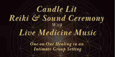 Hauptbild für Reiki & Sound Ceremony with Live Medicine Music