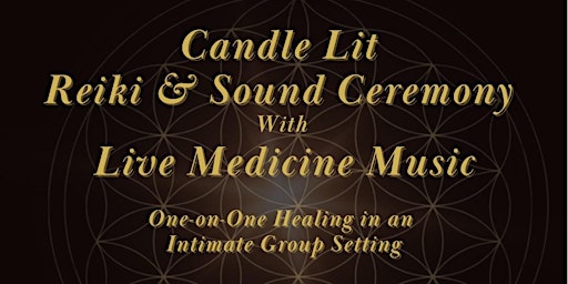 Immagine principale di Reiki & Sound Ceremony with Live Medicine Music 