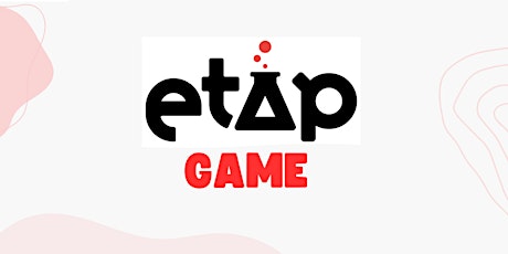 Test de l'ETAP Game