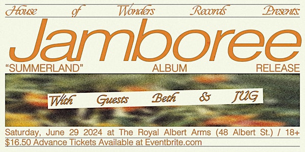 House of Wonders Presents: Jamboree's "Summerland" Release w/ Beth & JUG