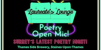 Primaire afbeelding van SURREY POETRY OPEN MIC - Laureate's Lounge Staines