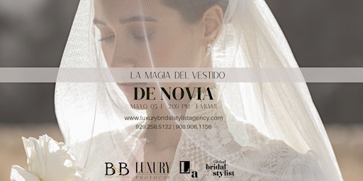 La Magia del Vestido de Novia. BE A VIP BRIDE! primary image
