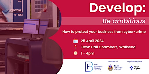 Imagem principal do evento DEVELOP: How to Protect your Business from Cyber-Crime