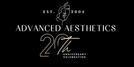 Advanced Aesthetics 20th Anniversary Celebration