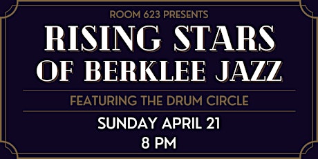 Rising Stars of Berklee Jazz ft. The Drum Circle