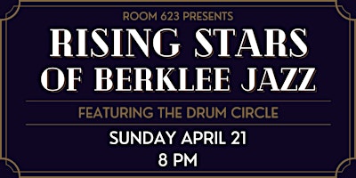 Imagem principal de Rising Stars of Berklee Jazz ft. The Drum Circle