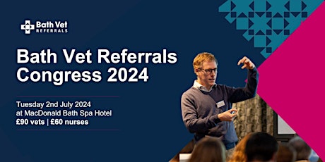 Bath Vet Referrals Congress 2024