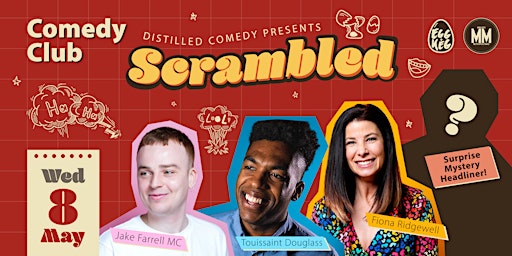 Imagem principal de Distilled Comedy presents 'Scrambled' @ Egg & Keg