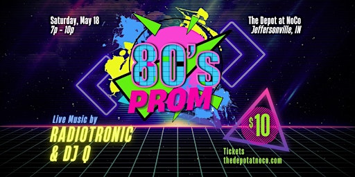 Primaire afbeelding van 80s Prom at The Depot