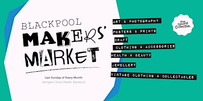 Primaire afbeelding van Blackpool Makers' Market - Visitor