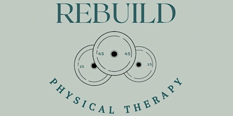 Rebuild Physical Therapy: When to Know