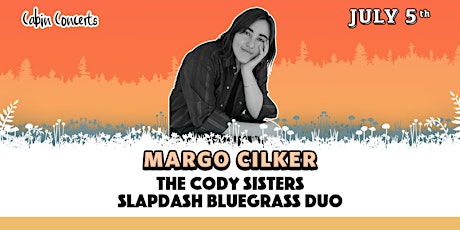 Margo Cilker-Live at the Cabin