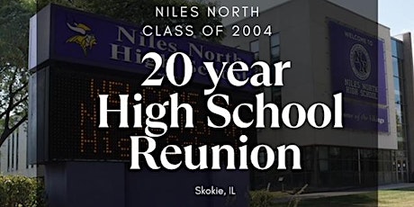 Niles North Class of '04  - 20 Year High School Reunion (Open Bar)