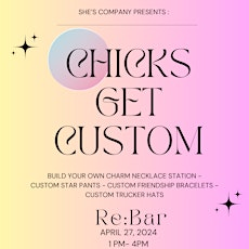 Chicks Get Custom