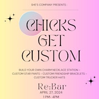 Image principale de Chicks Get Custom