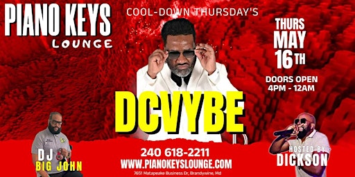 Primaire afbeelding van DCVYBE LIVE @ Piano Keys Lounge  - MAY 16th