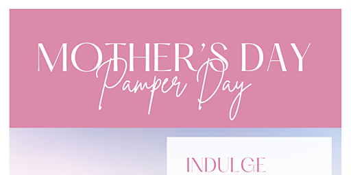 Mother’s Day Pamper Day primary image