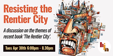 Resisting the Rentier City